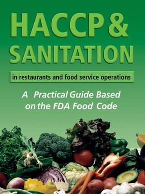 cover image of HACCP & Sanitation in Restaurants and Food Service Operations